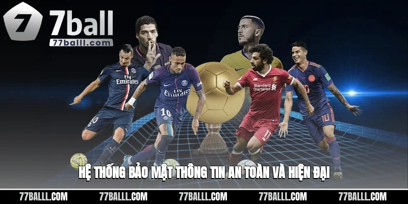 Hệ thống bảo mật thông tin an toàn và hiện đại